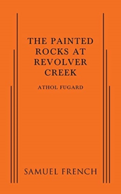 The Painted Rocks at Revolver Creek, Paperback / softback Book