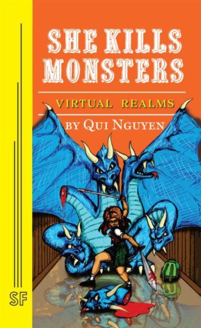 She Kills Monsters : Virtual Realms, Paperback / softback Book