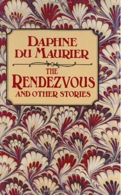 The Rendezvous and Other Stories, Hardback Book