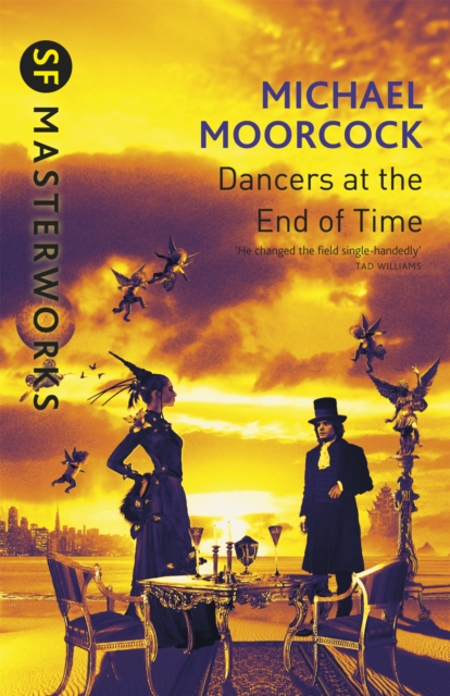 The Dancers At The End of Time, Paperback / softback Book