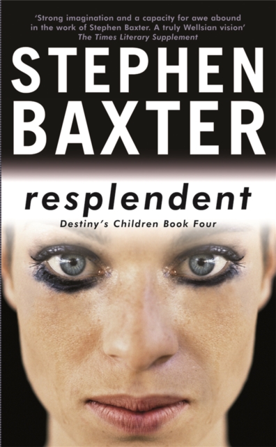 Resplendent : Destiny's Children Book Four, Paperback / softback Book