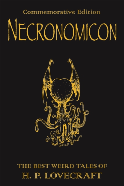 Necronomicon : The Best Weird Tales of H.P. Lovecraft, Hardback Book