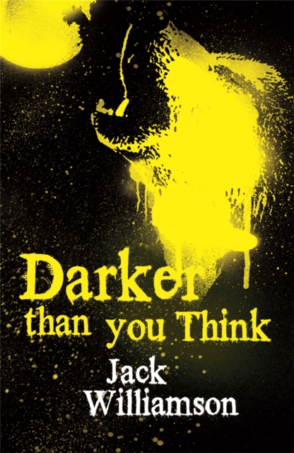 Darker Than You Think, Paperback / softback Book