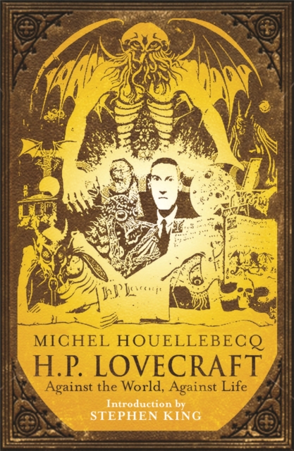 H.P. Lovecraft: Against the World, Against Life, Paperback / softback Book