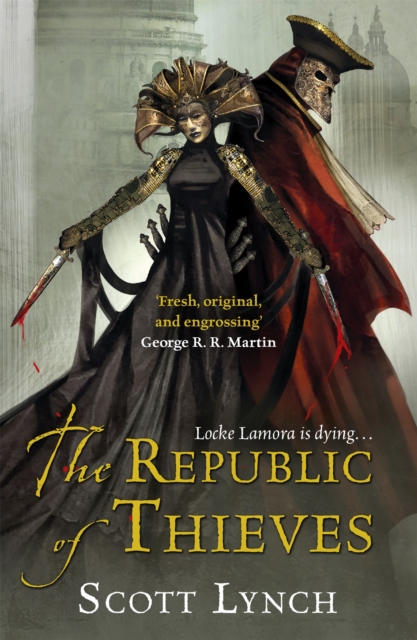 The Republic of Thieves : The Gentleman Bastard Sequence, Book Three, Paperback / softback Book