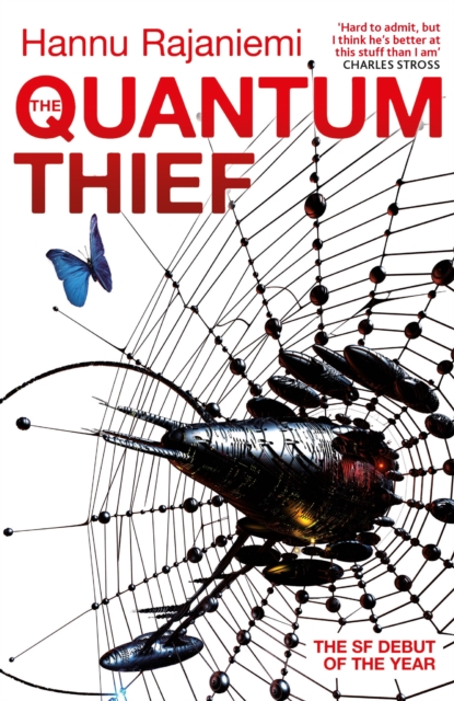 The Quantum Thief : The epic hard SF heist thriller for fans of THE MATRIX and NEUROMANCER, EPUB eBook