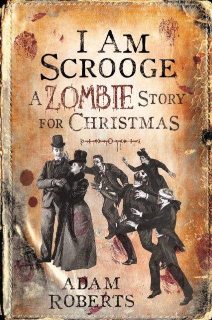 I Am Scrooge : A Zombie Story for Christmas, EPUB eBook