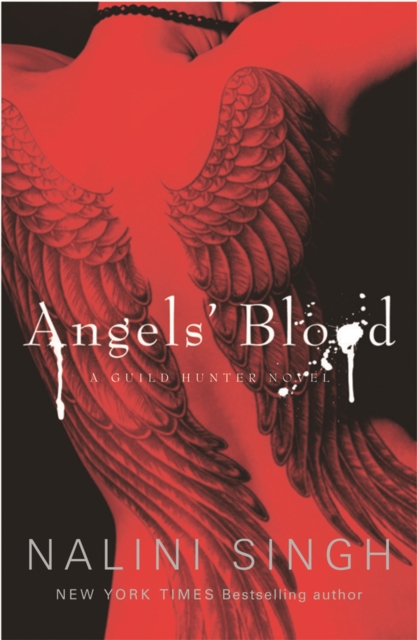 Angels' Blood : The steamy urban fantasy murder mystery that is filled to the brim with sexual tension, Paperback / softback Book
