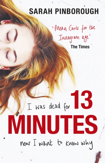 13 Minutes : The twisty turny YA psychological thriller you will not be able to put down, Paperback / softback Book