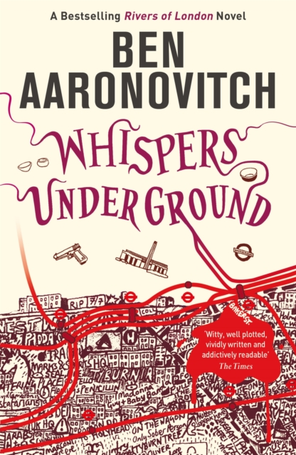 Whispers Under Ground : Book 3 in the #1 bestselling Rivers of London series, Paperback / softback Book