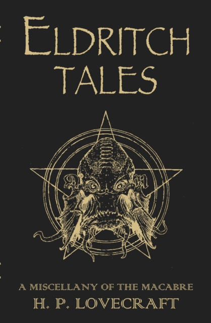 Eldritch Tales : A Miscellany of the Macabre, EPUB eBook