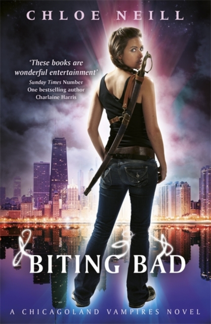 Biting Bad : A Chicagoland Vampires Novel, Paperback / softback Book