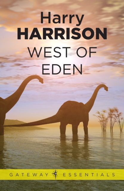 West of Eden : Eden Book 1, EPUB eBook