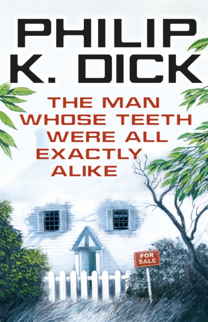 The Man Whose Teeth Were All Exactly Alike, Paperback / softback Book