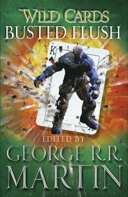 Wild Cards: Busted Flush, Paperback / softback Book