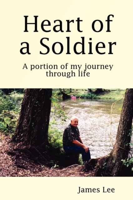 Heart of a Soldier, Paperback / softback Book