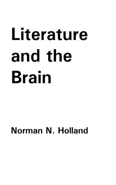 Literature and the Brain, Hardback Book
