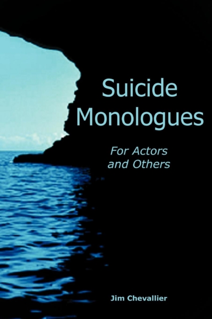Suicide Monologues for Actors and Others, Paperback / softback Book