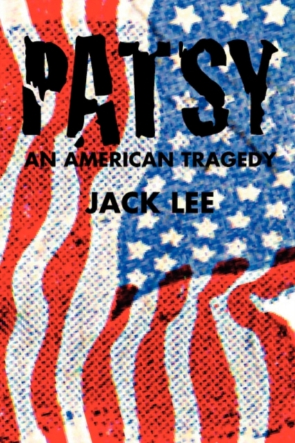 Patsy An American Tragedy, Paperback / softback Book