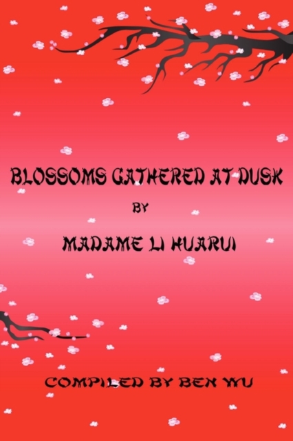 Blossoms Gathered At Dusk, Paperback / softback Book
