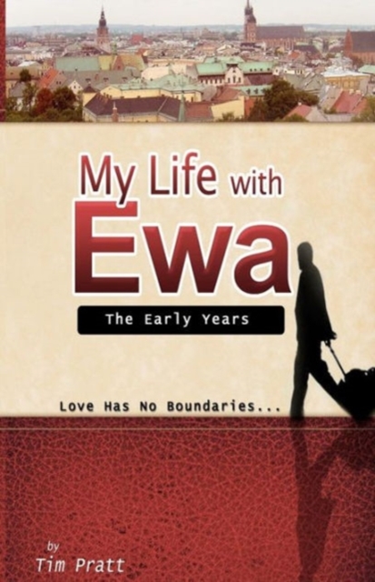 My Life with Ewa: The Early Years, Paperback / softback Book