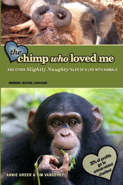 The Chimp Who Loved Me, Paperback / softback Book