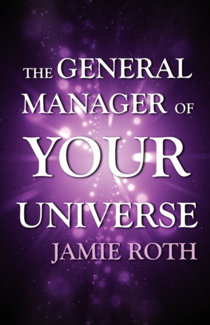 The General Manager of Your Universe, Paperback / softback Book