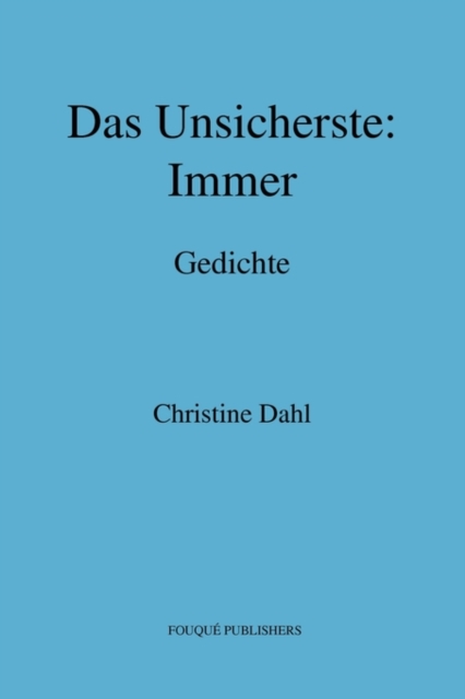 Das Unsicherste: Immer, Paperback / softback Book