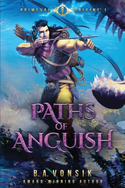 Primeval Origins : Paths of Anguish, Paperback / softback Book