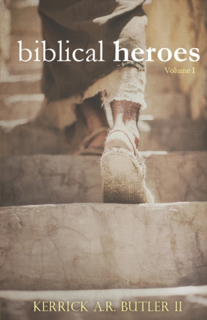 Biblical Heroes Volume One, Paperback / softback Book