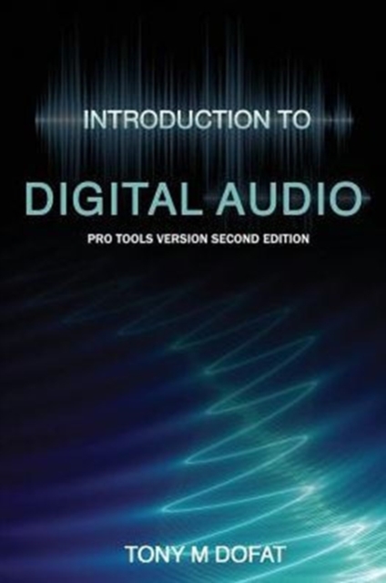 Introduction to Digital Audio : Second Edition, Paperback / softback Book