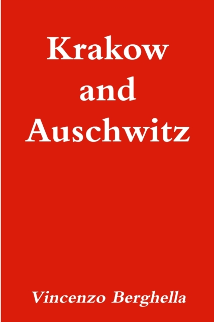 Krakow and Auschwitz, Paperback / softback Book