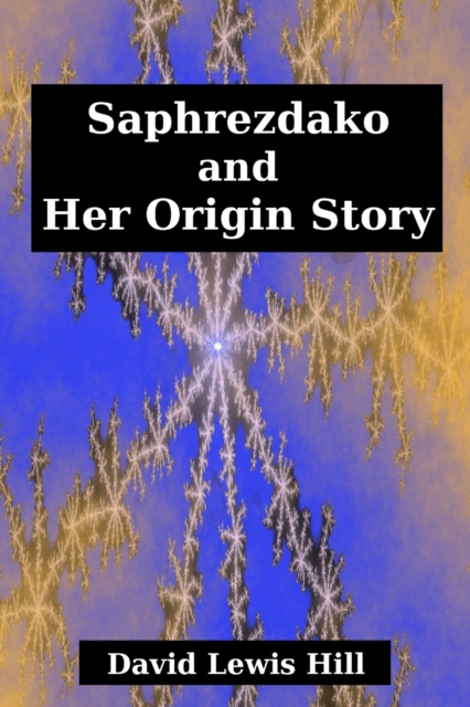 Saphrezdako and Her Origin Story, Paperback / softback Book