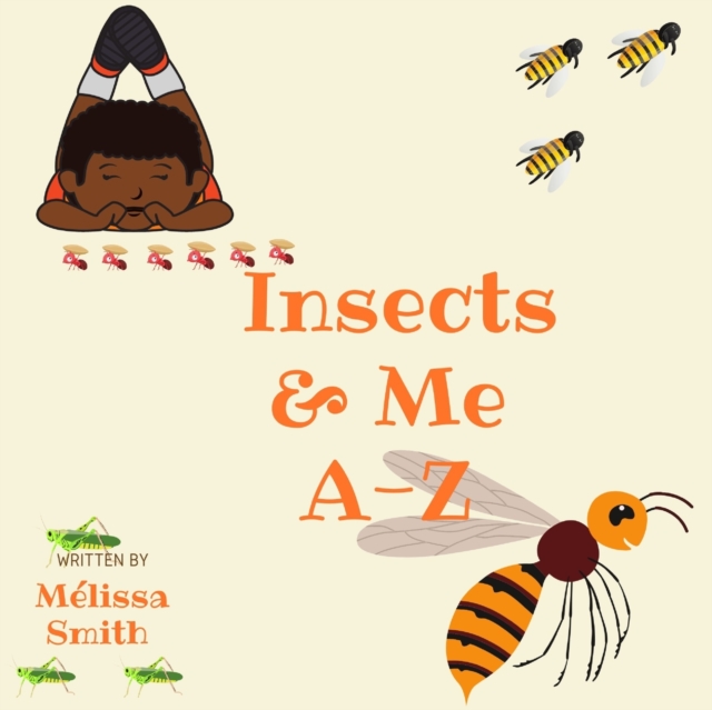 Insects & Me A-Z, Paperback / softback Book
