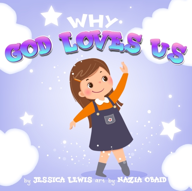 Why God Loves Us, Paperback / softback Book