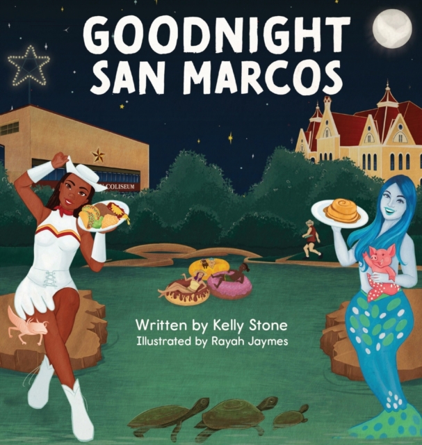 Goodnight San Marcos, Hardback Book