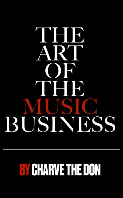 The Art of The Music Business, Paperback / softback Book