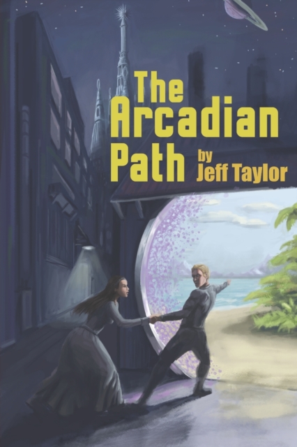 The Arcadian Path, Paperback / softback Book