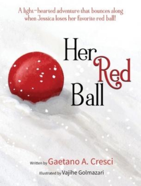 Her Red Ball, Hardback Book