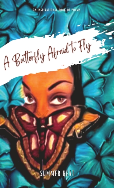 A Butterfly Afraid to Fly, Paperback / softback Book