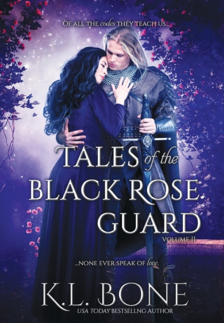 Tales of the Black Rose Guard : Volume II, Hardback Book