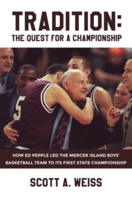 Tradition : The Quest for a Championship, Paperback / softback Book