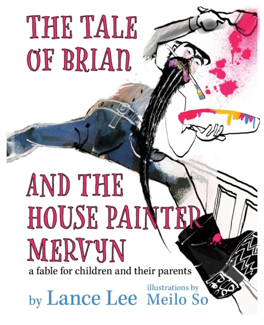 The Tale of Brian and the House Painter Mervyn, Paperback / softback Book