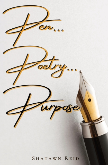 Pen...Poetry... Purpose, Paperback / softback Book