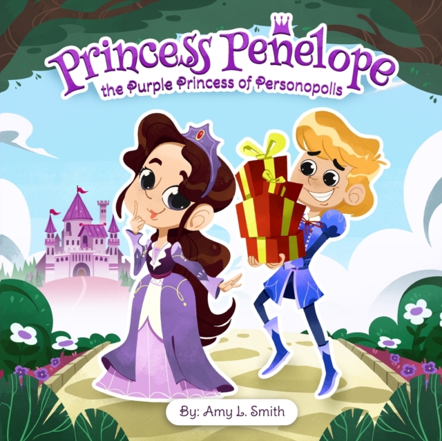 Princess Penelope the Purple Princess of Personopolis, Paperback / softback Book