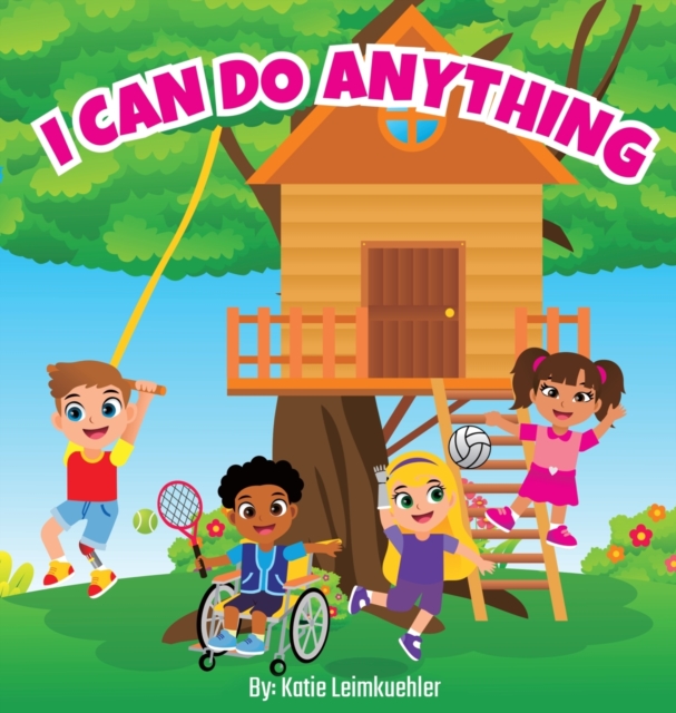 I Can Do Anything, Hardback Book