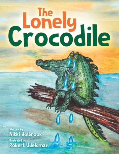 The Lonely Crocodile, Paperback / softback Book