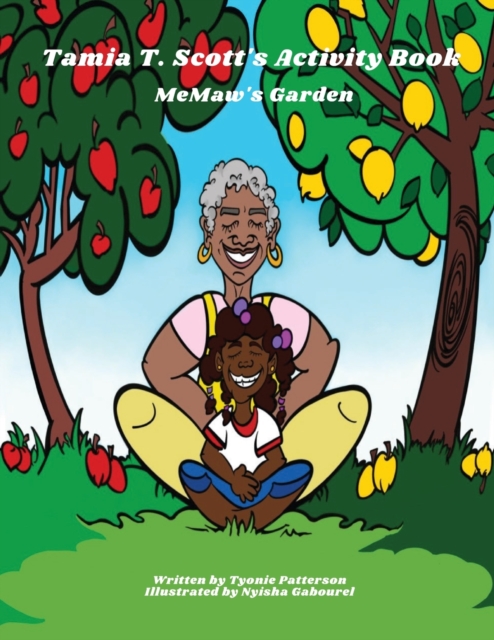 Tamia T Scott MeMaw's Garden Activity Book, Paperback / softback Book