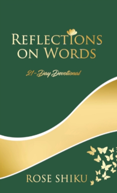 Reflections on Words Devotional : A-21 Day Devotional, Hardback Book