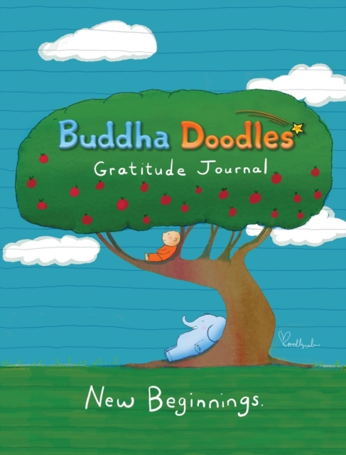 Buddha Doodles Gratitude Journal : New Beginnings, Hardback Book